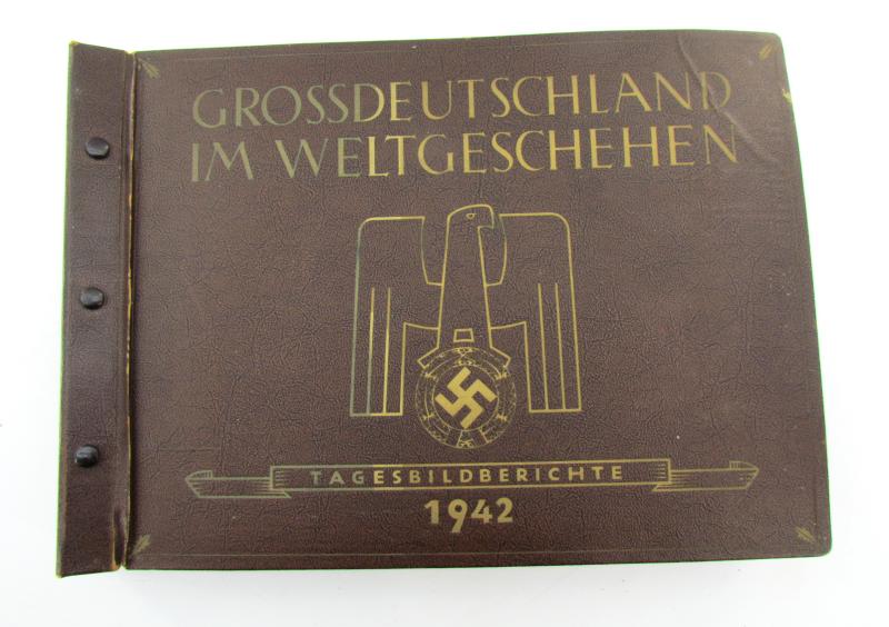 Greater Germany in World Affairs - Daily Picture Reports of 1942